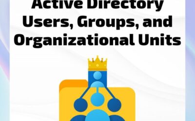 02e – Auditing AD Objects in the Administrators Group