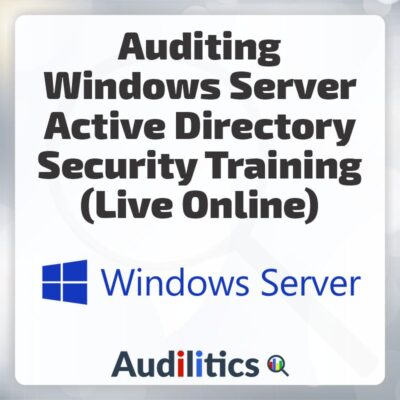 Auditing Windows Server Active Directory Security Training - Audilitics